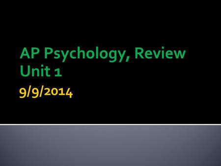 AP Psychology, Review Unit 1. 1) The subfield of psychology that studies attitude, social perceptions, interpersonal attraction, social influence and.