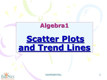 Algebra1 Scatter Plots and Trend Lines