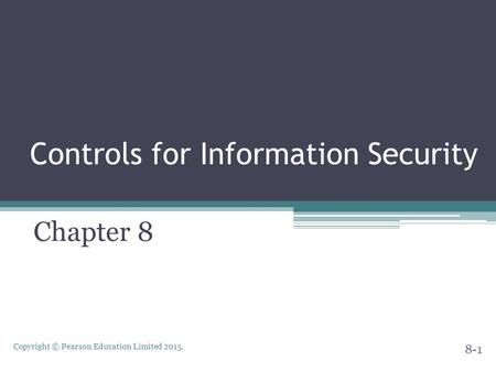 Controls for Information Security