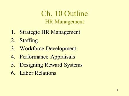 Ch. 10 Outline HR Management