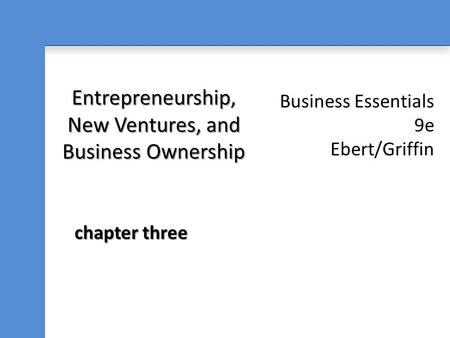 Entrepreneurship, New Ventures, and Business Ownership