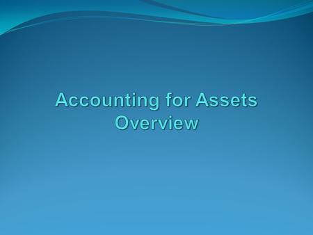 2 NZ Framework Definition of an asset: An asset is a resource controlled by the entity as a result of past events and from which future economic benefits.