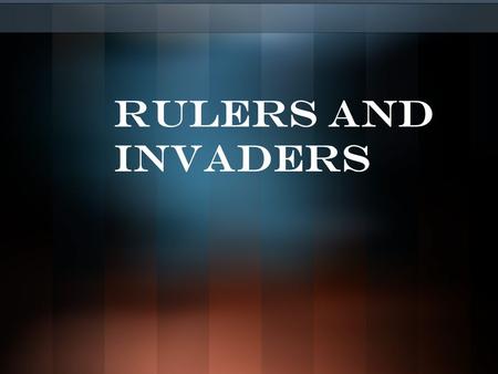 Rulers and Invaders. A European Empire Middle Ages:500-1500 Domesday BookDomesday Book: helped keep track of records of people in England during Middle.