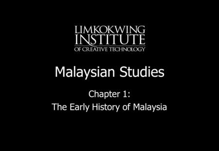 Chapter 1: The Early History of Malaysia