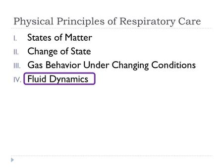 Physical Principles of Respiratory Care