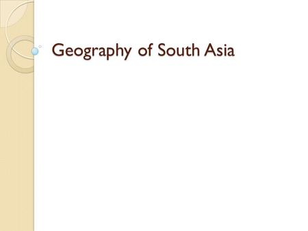 Geography of South Asia