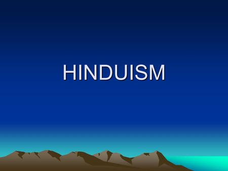 HINDUISM.