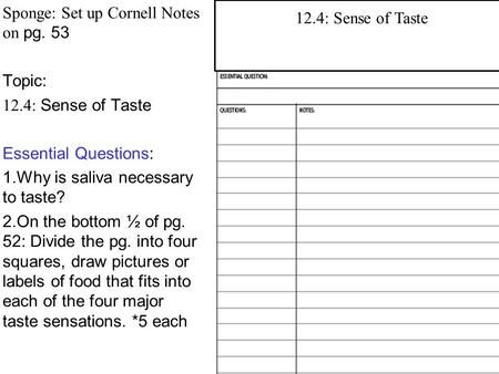 Sponge: Set up Cornell Notes on pg. 53