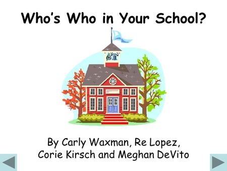 Who’s Who in Your School?