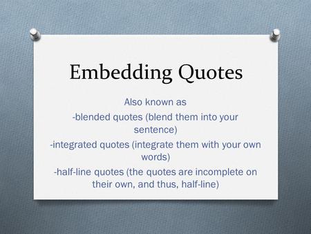 Embedding Quotes Also known as