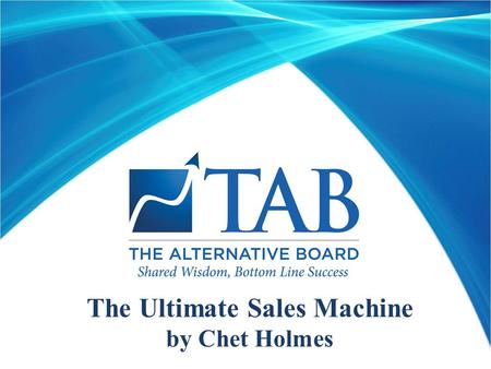 The Ultimate Sales Machine by Chet Holmes