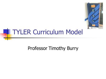 TYLER Curriculum Model