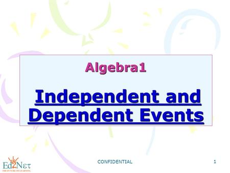 Algebra1 Independent and Dependent Events