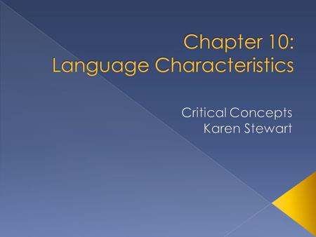  Language involves the use of vocal sounds and written symbols to comprehend, form, and express thoughts and feelings (Raymond, 2012).  Any code employing.