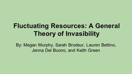 Original Paper Fluctuating resources in plant communities: a general theory of invasibility By: Mark A. Davis, J. Philip Grime and Ken Thompson Published.