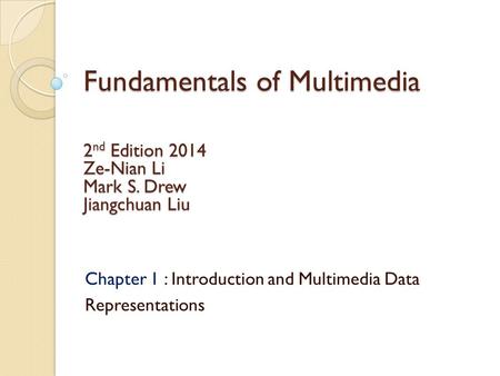 Fundamentals of Multimedia