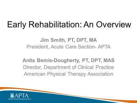 Early Rehabilitation: An Overview