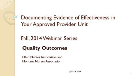 Quality Outcomes Ohio Nurses Association and