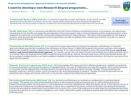 The Research Masters (NFQ level 9) is a coherent programme of supervised Masters-level research normally resulting in the submission of a thesis. It may.