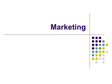 Marketing. Finding a target market https://www.youtube.com/watch?v=13- Rqjt5kwg https://www.youtube.com/watch?v=13- Rqjt5kwg What is the target market.