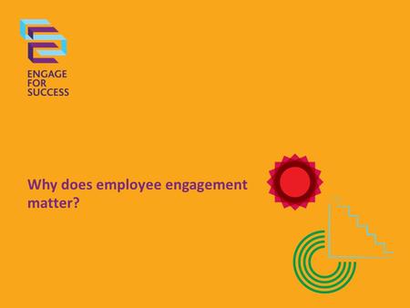 Why does employee engagement matter?