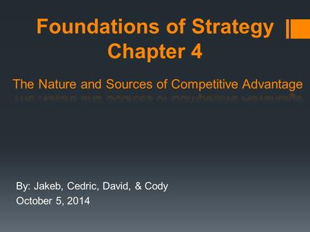 Foundations of Strategy Chapter 4