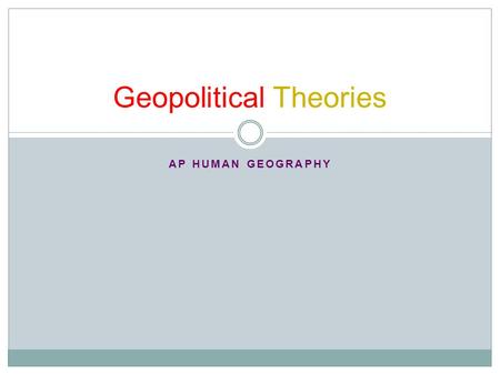 Geopolitical Theories