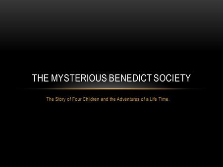 The Mysterious Benedict Society