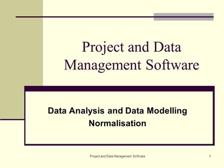 Project and Data Management Software