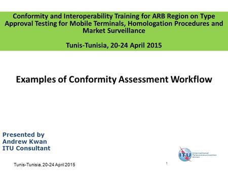 Examples of Conformity Assessment Workflow