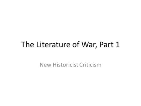 The Literature of War, Part 1