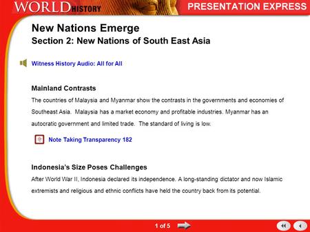 Mainland Contrasts The countries of Malaysia and Myanmar show the contrasts in the governments and economies of Southeast Asia. Malaysia has a market economy.