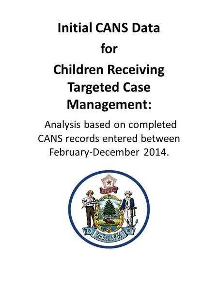 Children Receiving Targeted Case Management: