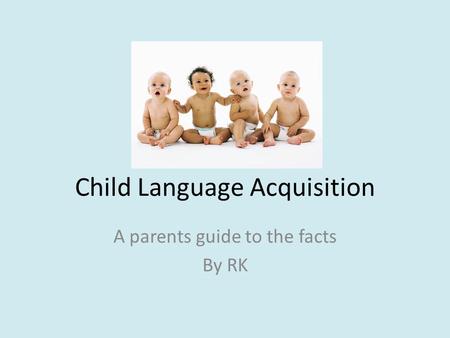 Child Language Acquisition