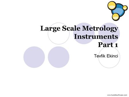 Large Scale Metrology Instruments Part 1