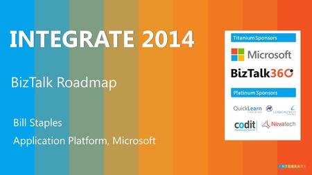 Platinum Sponsors Titanium Sponsors. Integration in a mobile-first, cloud-first world.