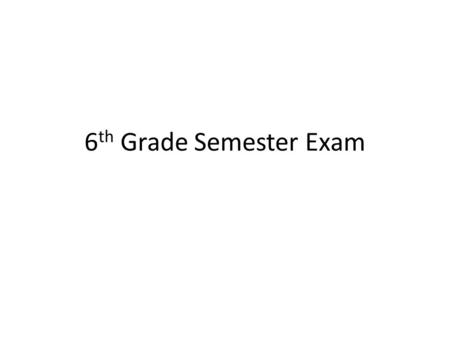 6 th Grade Semester Exam 8Junko answered 80% of her test questions correctly. She answered 32 questions correctly. How many questions were.