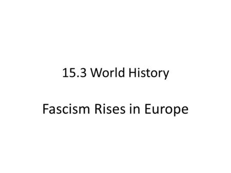 Fascism Rises in Europe