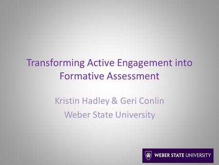 Transforming Active Engagement into Formative Assessment