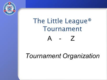 Tournament Organization