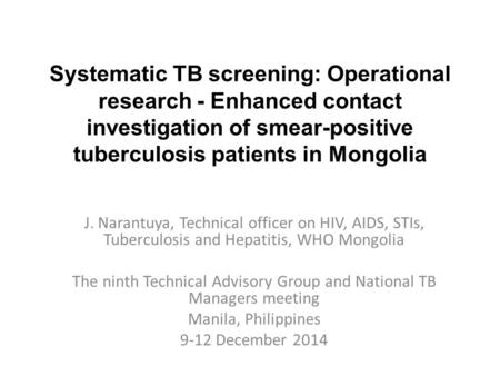 The ninth Technical Advisory Group and National TB Managers meeting