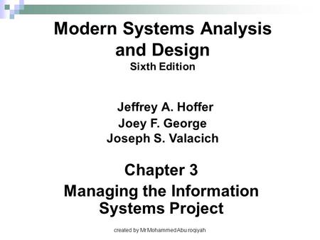 Chapter 3 Managing the Information Systems Project