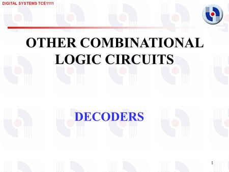 OTHER COMBINATIONAL LOGIC CIRCUITS