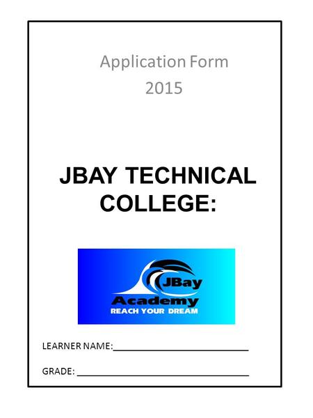 JBAY TECHNICAL COLLEGE: