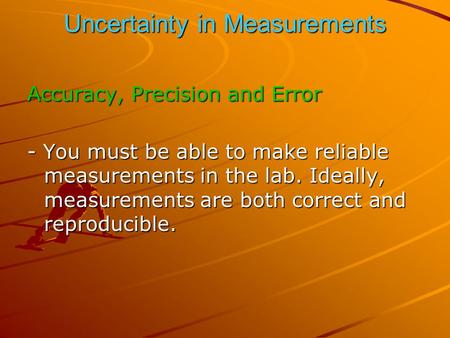 Uncertainty in Measurements