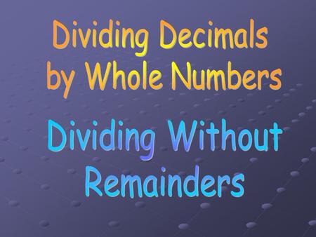 1,000 x 12.5 = 12,500. 1 x 12.5 = 12.5 10 x 12.5 = 125. 100 x 12.5 = 1,250.