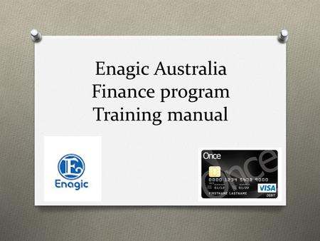 Enagic Australia Finance program Training manual.