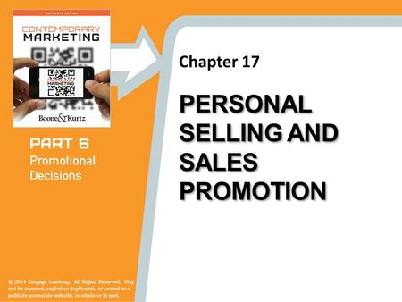 Chapter 17 © 2014 Cengage Learning. All Rights Reserved. May not be scanned, copied or duplicated, or posted to a publicly accessible website, in whole.