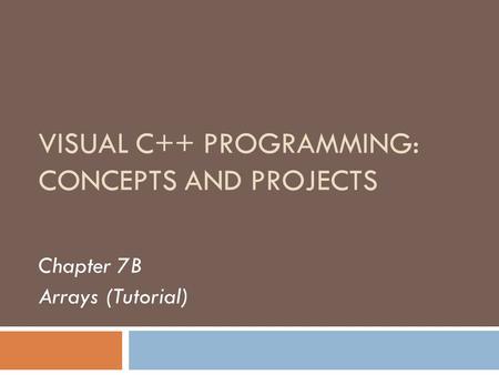 Visual C++ Programming: Concepts and Projects