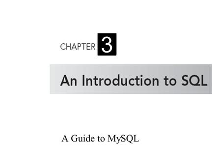 A Guide to MySQL 3. 2 Objectives Start MySQL and learn how to use the MySQL Reference Manual Create a database Change (activate) a database Create tables.